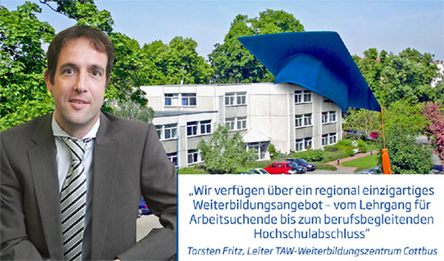 Seit April 1990 engagiert sich die Technische Akademie Wuppertal (TAW) in Cottbus erfolgreich auf dem Lausitzer Weiterbildungsmarkt. Standortchef Torsten Fritz lädt am kommenden Mittwoch ab 14 Uhr zum Infotag Feigestraße F.: TAW